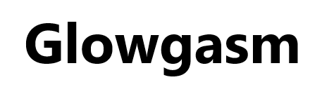 Glowgasm